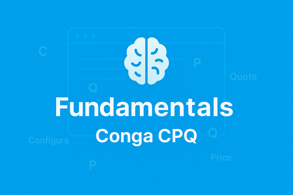 Conga CPQ - Fundamentals